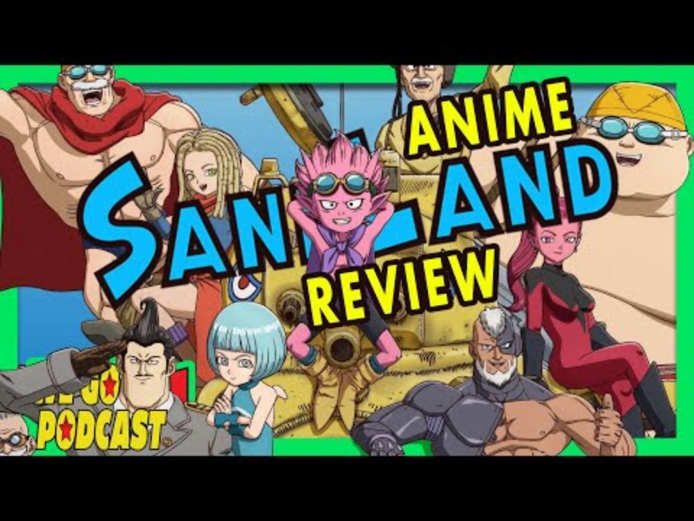 Sand Land ANIME Review - We Gotta Podcast Episode 085