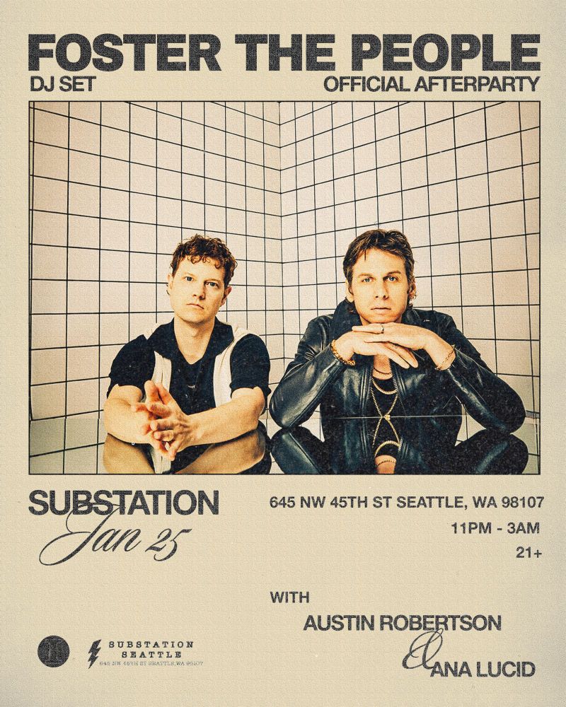 Flier for foster the people after party at Substation in Seattle. 