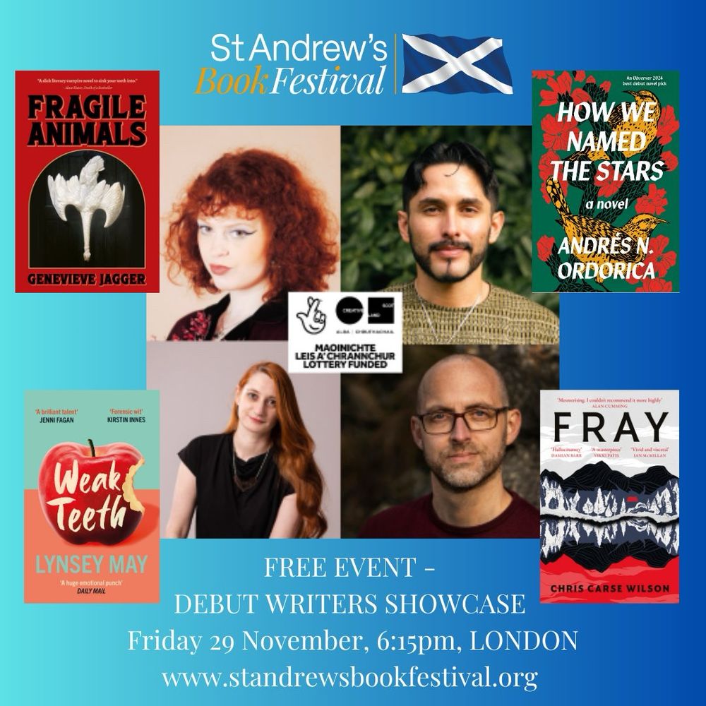 St Andrew's Book Festival Debuts Showcase, with Genevieve Jagger, Lynsey May, Andrés N. Ordorica and Chris Carse Wilson. Taking place on the 29th November, 6.15pm at St Columba's Church (Upper Hall) London. 