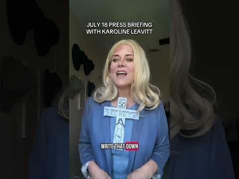 July 18 Press Briefing with @Karoline Leavitt #politicalcomedy