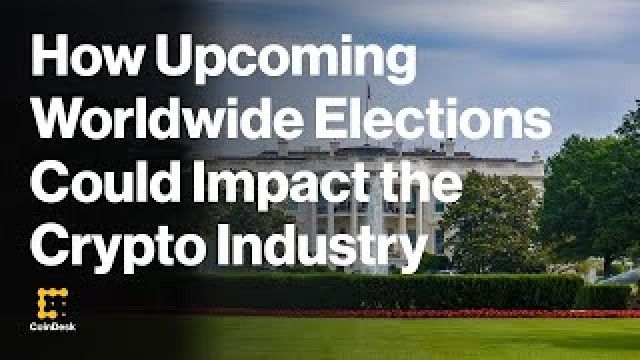 How Upcoming Elections Around the World Could Impact the Crypto Industry