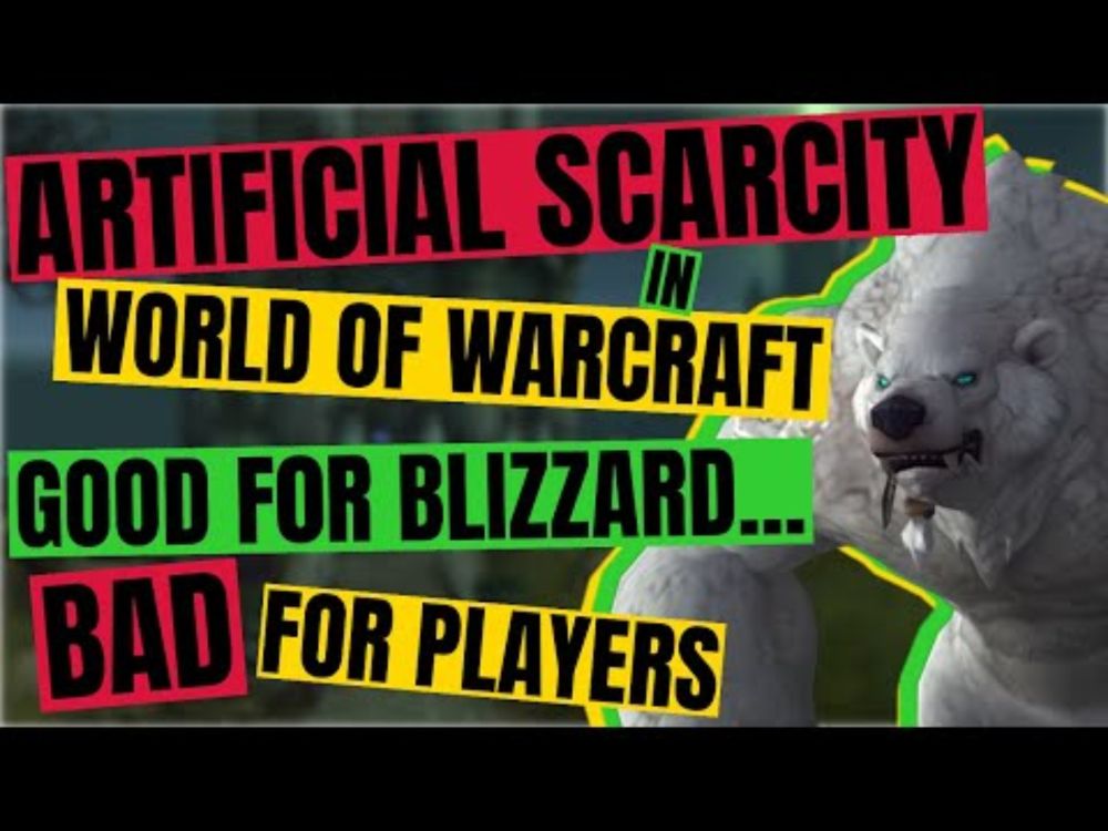 Artificial Scarcity in World of Warcraft: Good for Blizzard, Bad for Players