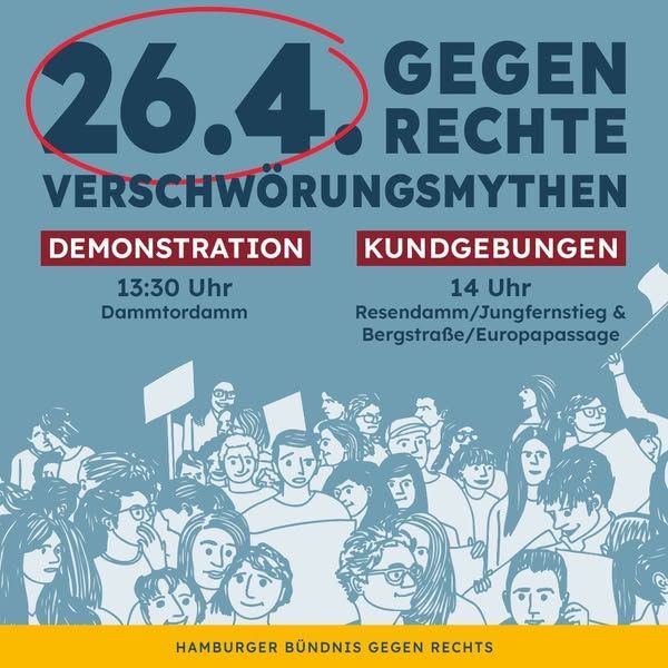 Plakat vom "Hamburger Bündnis gegen Rechts". Ein Aufruf zur Gegen-Demo am 26.04. um 13:30 Uhr Dammtordamm.