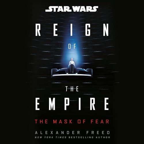 The cover photo for Star Wars Reign of the Empire. The Mask of Fear. Alexander Freed. New York Times Bestselling Author (A light focusing on Mon Mothma while in senete)