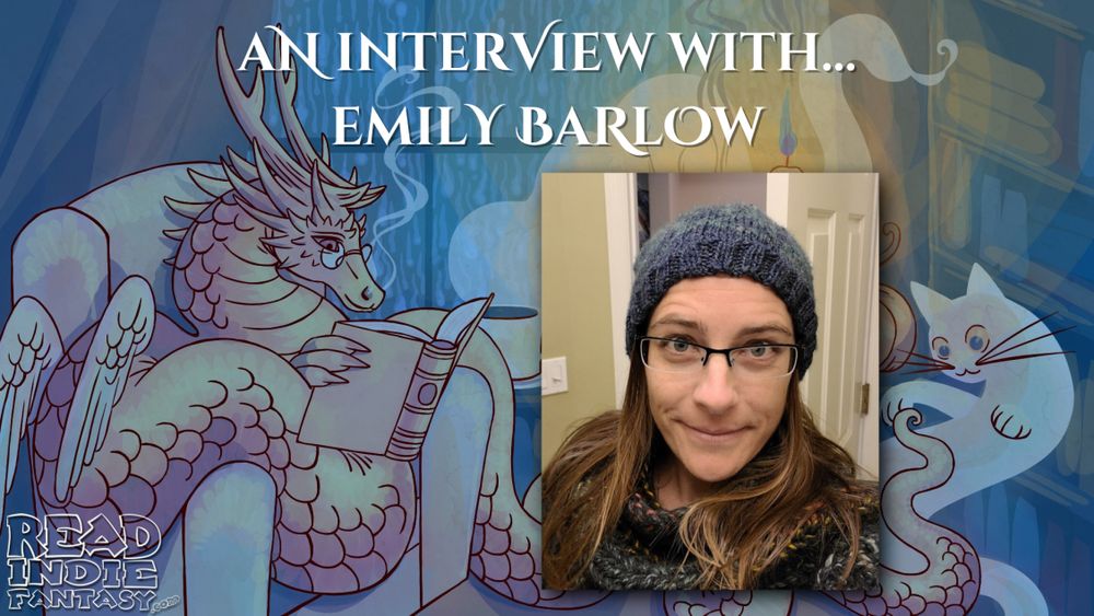 Banner image for our interview with Emily Barlow. The banner shows the book dragon, the ghost cat, and there's a photo of Emily.