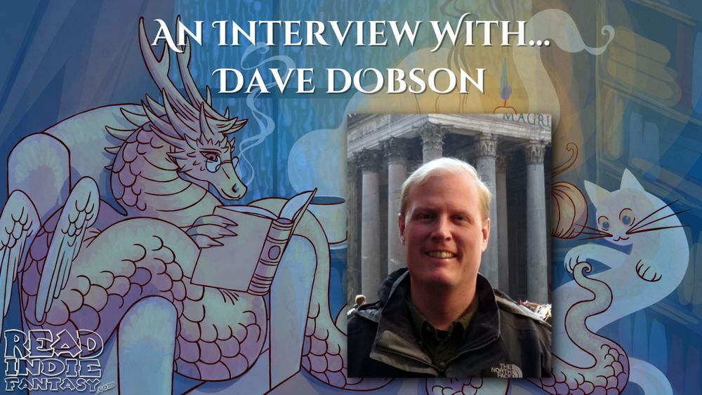 Banner image for our interview with Dave Dobson. As always the banner shows the book dragon and the ghost cat, and over it is a picture of Dave.