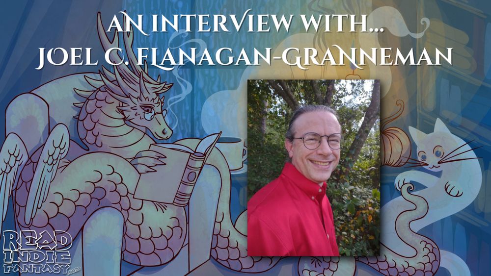 Banner image for our interview with Joel C. Flanagan-Granneman. The banner includes the book dragon, the ghost cat and a photo of Joel.