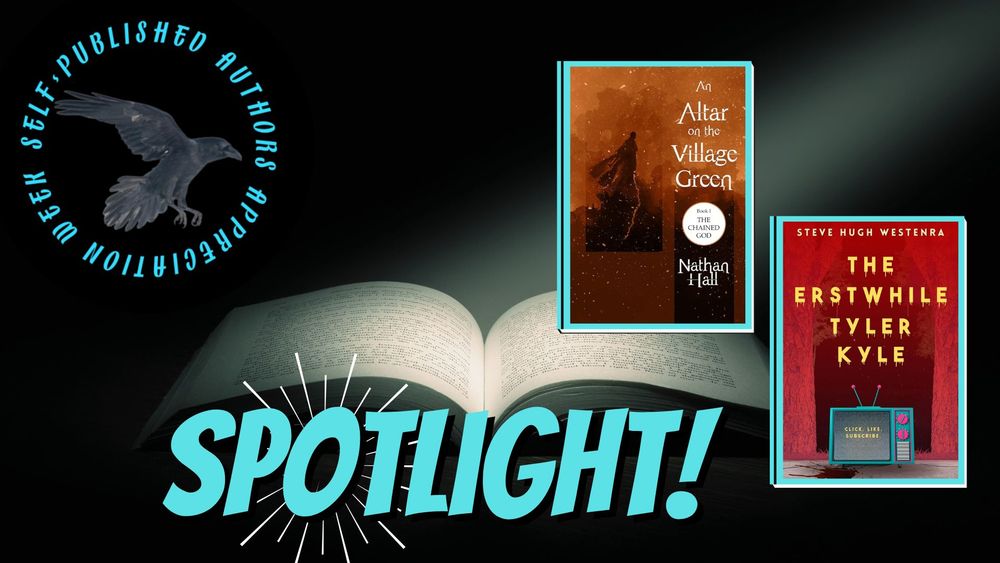 A spotlight banner image for Self-Published Authors Appreciation Week featuring the SPAAW logo and the book covers for An Altar on the Village Green and The Erstwhile Tyler Kyle.