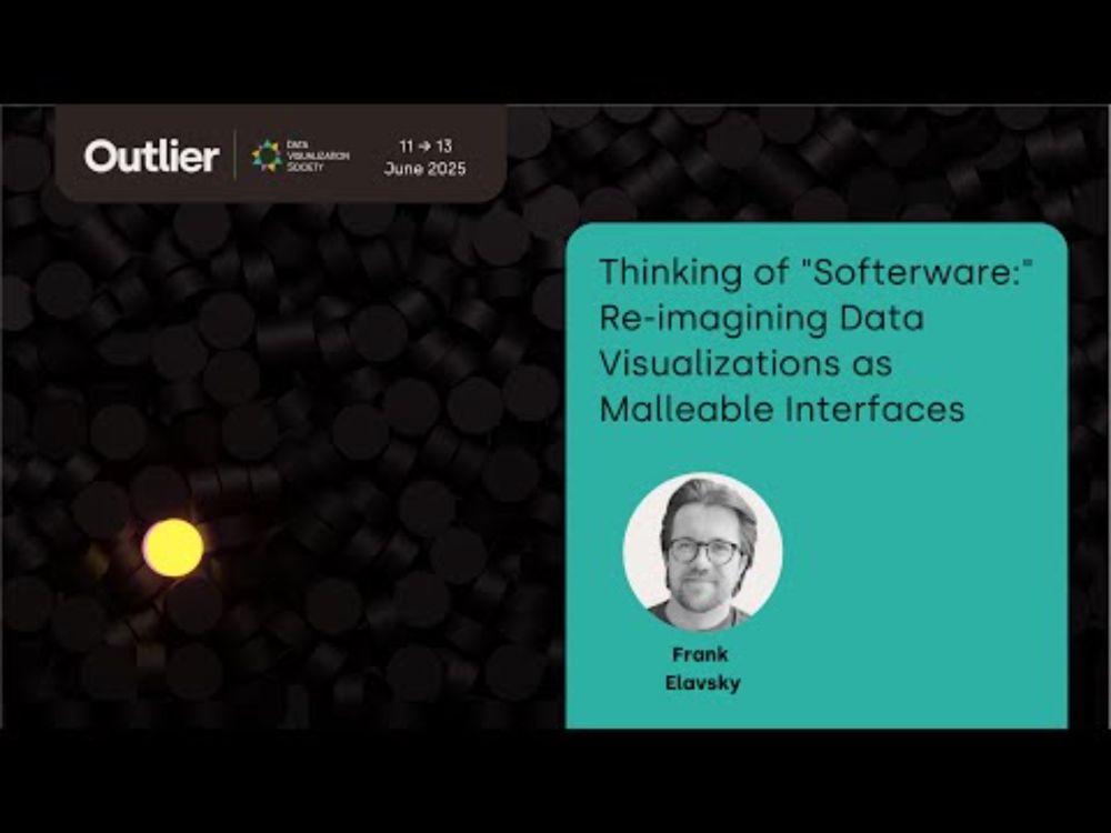 Frank Elavsky—Re-imagining Data Visualizations as Malleable Interfaces (Outlier 2025)