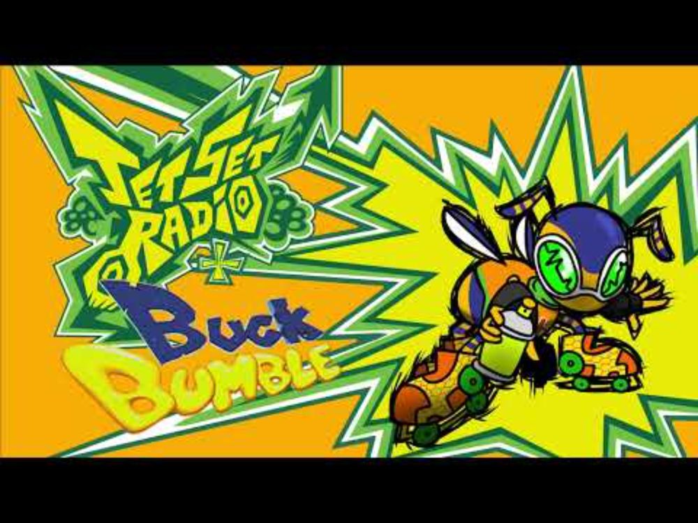 Let Buck Sleep [Jet Set Radio+Buck Bumble Mashup]