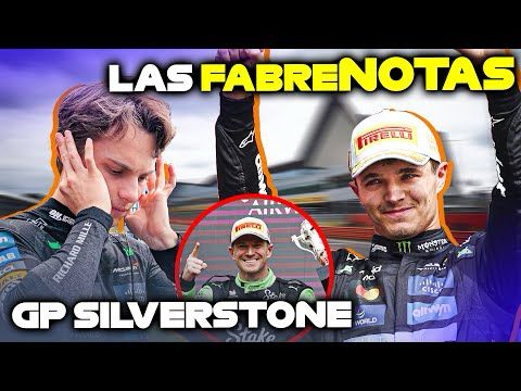 Las FABRENOTAS del GP Silverstone de F1