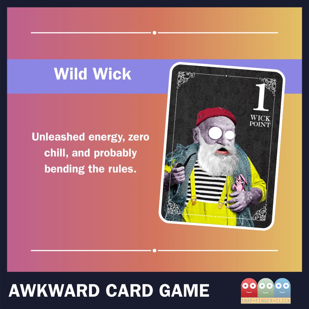 A gradient background with a purple banner reads "Wild Wick". A playing card from the Awkward Card Game shows a white-bearded character, Wick, in a red beanie and yellow overalls, holding a small lobster and a pipe. The text next to it reads: "Unleashed energy, zero chill, and probably bending the rules." Below, text reads 'Awkward Card Game'.