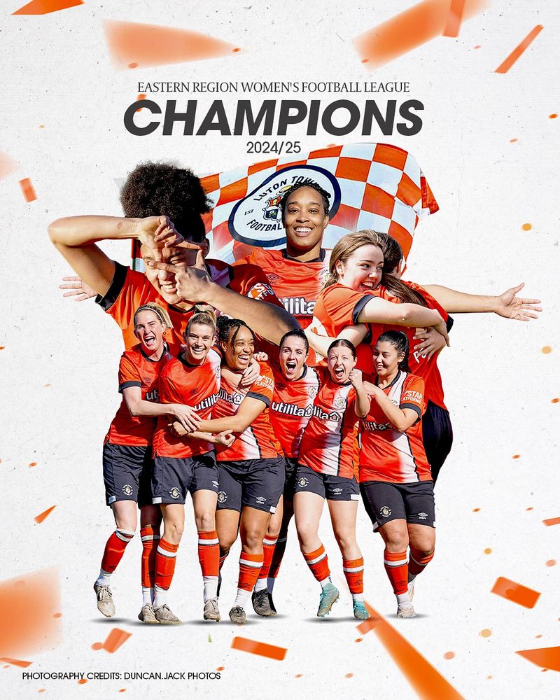 Eastern Region Women's Football League champions 2024/25 - Luton Town Ladies!