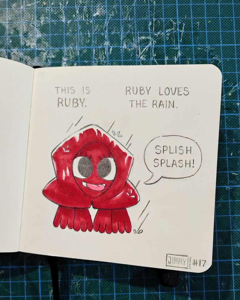 A frog-like red monster in a raincoat sticks her tongue out in the rain.Text says:
This is Ruby. Ruby loves the rain.
"Splish Splash"