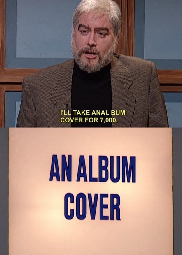 Saturday Night Live a Celebrity Jeopardy sketch with Sean Connery saying 