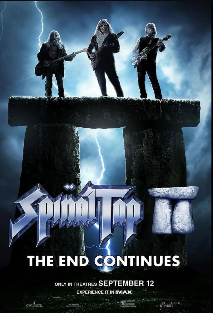 Poster for the upcoming movie Spinal Tap: The End Continues. Released on September 12th.