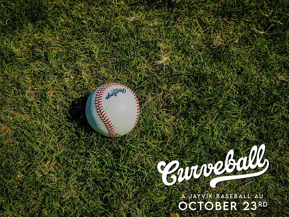 a photo of a green field with a white baseball on the grass. the text reads "curveball, a jayvik baseball au, october 23rd"
