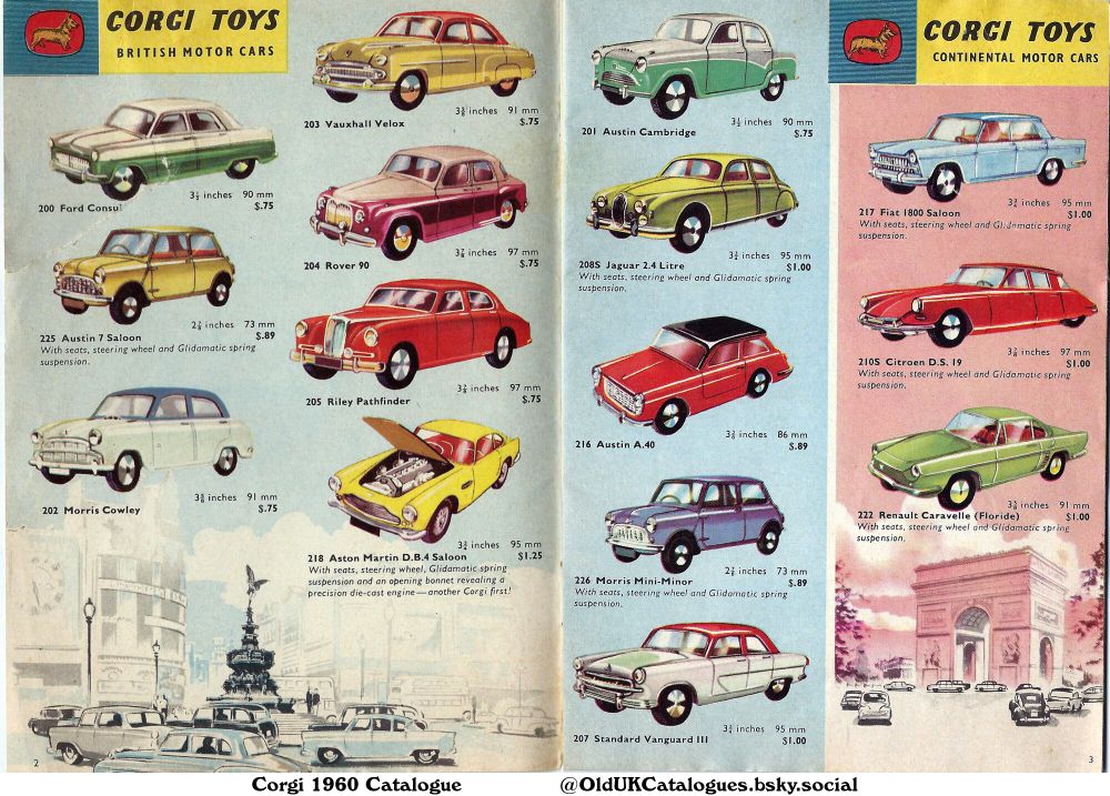 A Corgi Toys catalogue page showcasing British and Continental motor car models. The page displays miniature versions of various classic cars, with details on size, scale, and price. The images are accompanied by specifications and prices. 

(+Aston Martin DB4 Saloon
Austin
Austin 7 Saloon
Austin Cambridge
Citroen D.S. 19
Fiat 1800 Saloon
Ford Consul
Jaguar 2.4 Litre
Morris Cowley
Morris Mini-Minor
Renault Caravelle
Riley Pathfinder
Rover 90
Standard Vanguard III
and Vauxhall Velox)