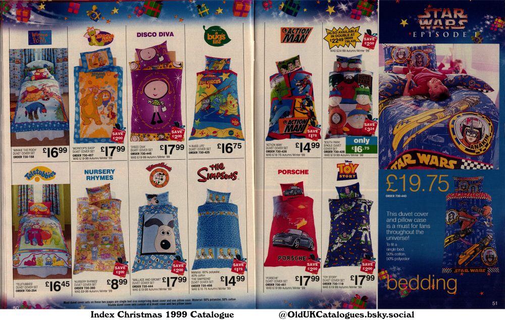 This page showcases a variety of children's bedding sets featuring popular characters such as Winnie the Pooh, Teletubbies, and Star Wars. The page is organized by theme and clearly displays pricing and order numbers. Most sets include a duvet cover and pillowcase(s).

(+A Bugs Life Duvet Cover Set
Action Man Duvet Cover Set
Disco Diva Duvet Cover Set
Mopatop's Shop Duvet Cover Set
Nursery Rhymes Duvet Cover Set
Porsche Duvet Cover Set
South Park Single Duvet Cover Set
Star Wars Episode I Duvet Cover and Pillowcase Set
Teletubbies Duvet Cover Set
The Simpsons Duvet Cover Set
Toy Story Duvet Cover Set
Wallace and Gromit Duvet Cover Set
and Winnie the Pooh Duvet Cover Set)