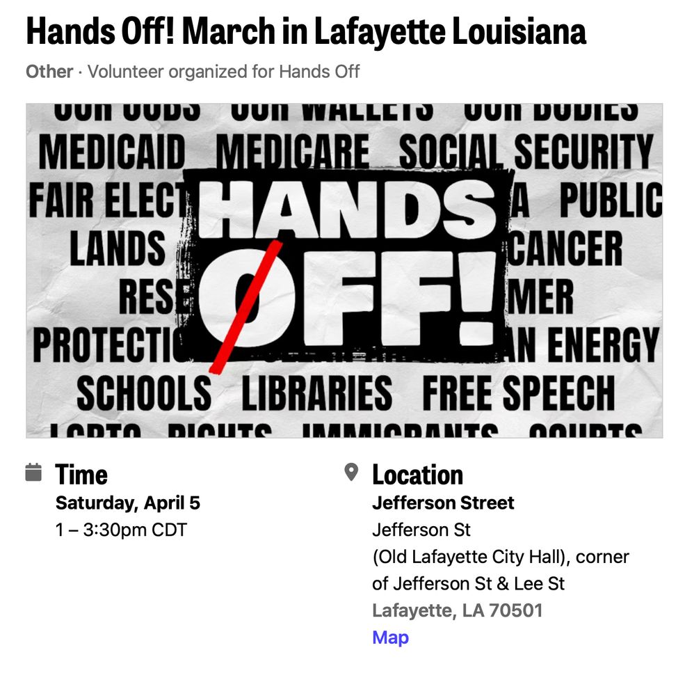 A sign promoting the Hands Off! March on Saturday, April 5. This march, one of many across the country, will be in Lafayette, Louisiana starting at 1 p.m.