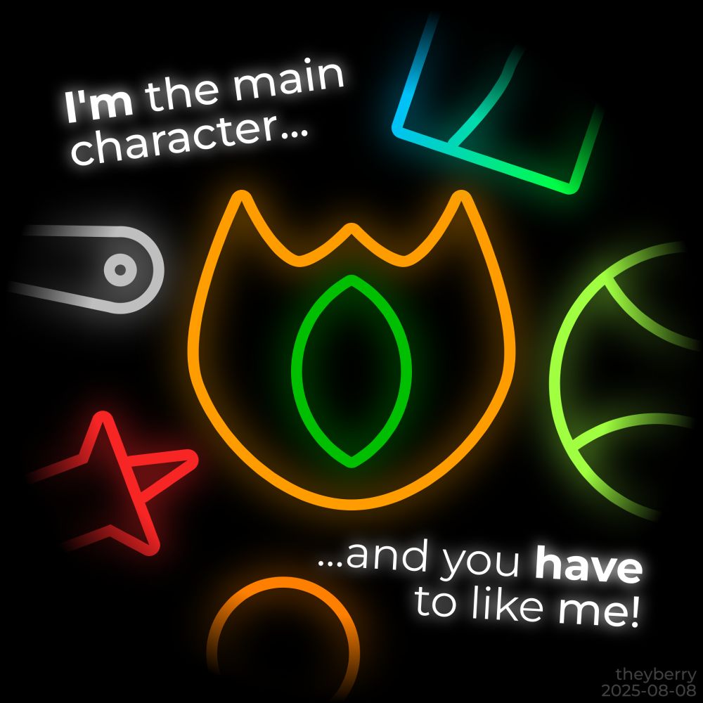 the glowy shapes of needle, pin, coiny, tennis ball, and book are all arranged around firey, who has a leafy shape inside him as well. there's also text reading "I'm the main character... | ...and you have to like me!"
