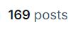 Meme image showcasing the user at 169 posts
