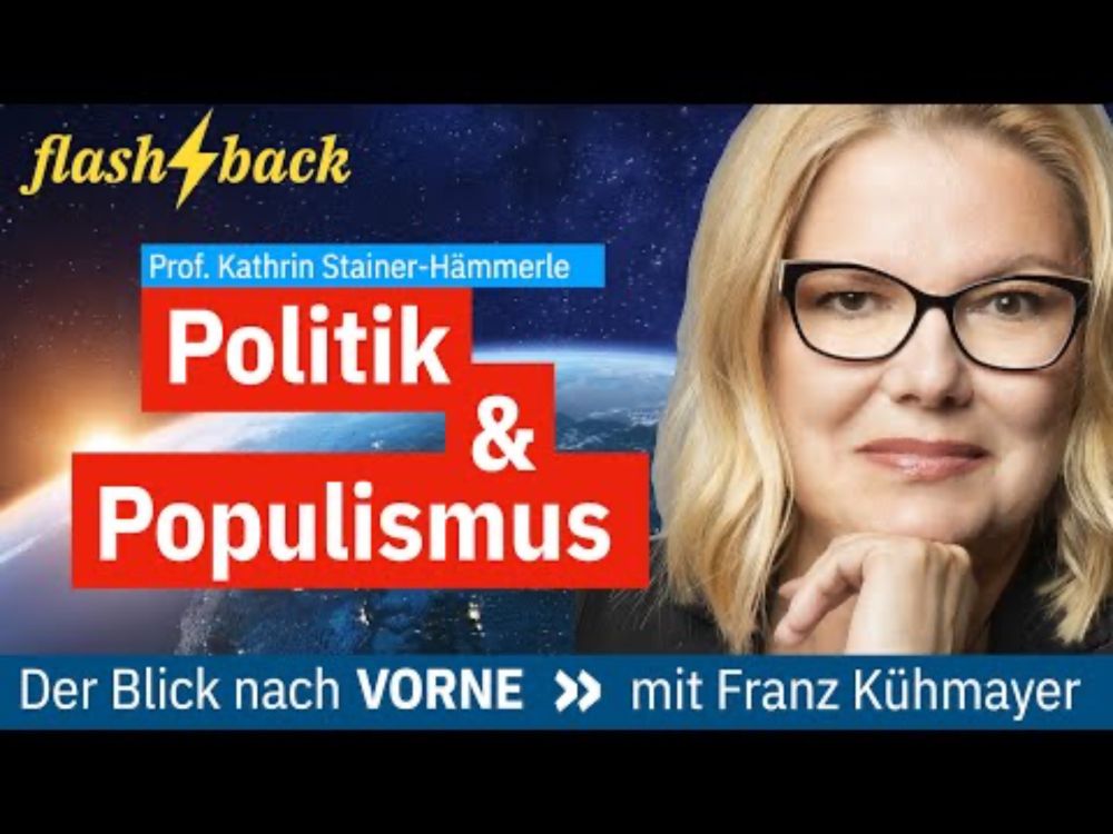 FLASHBACK: Politik & Populismus - Blick nach vorne
