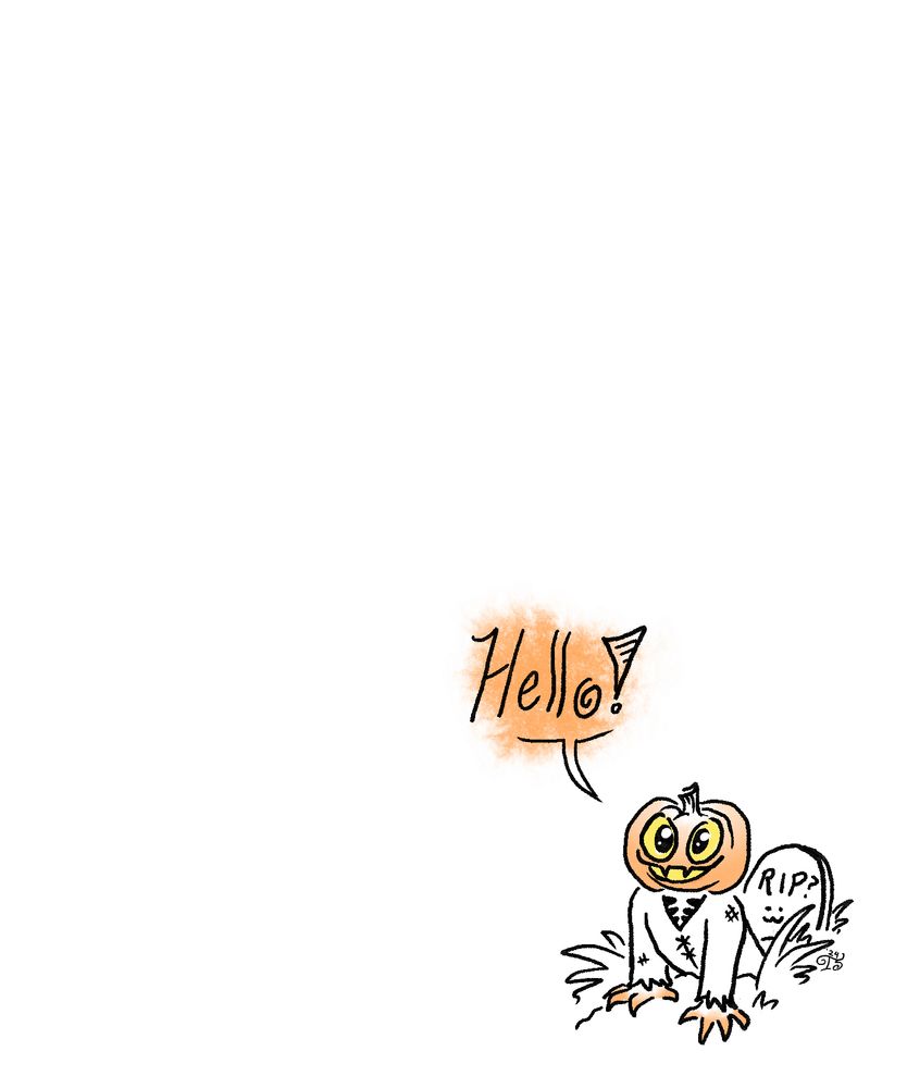 A tiny drawing of a pumpkin-headed person emerging from a grave in the corner of an otherwise large empty image canvas.  It looks at the viewer with big kawaii eyes while saying Hello!  The tombstone behind it reads RIP with a question mark and a Nyah text emoji face.