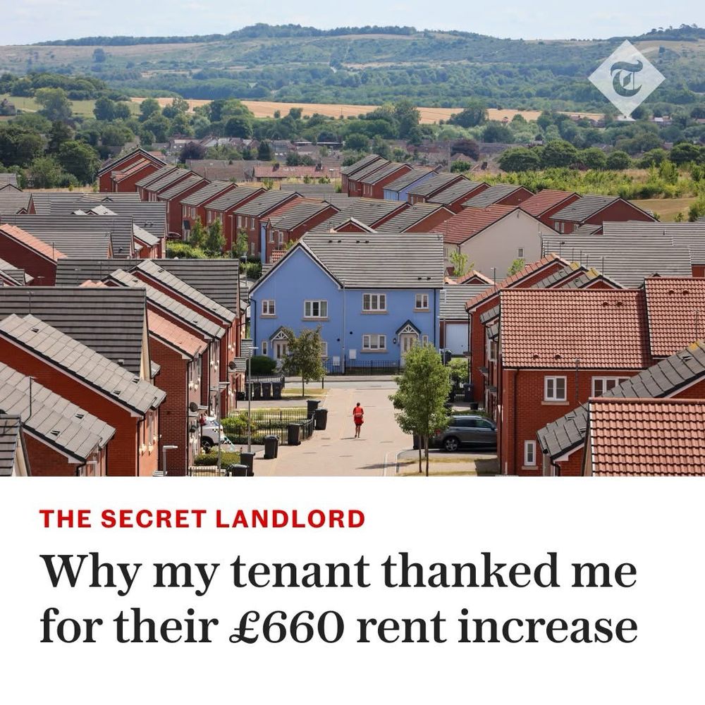 The Secret Landlord: Why my tenant thanked me for their £660 rent increase. 

Accompanying image - a modern housing estate with fields n the background. 