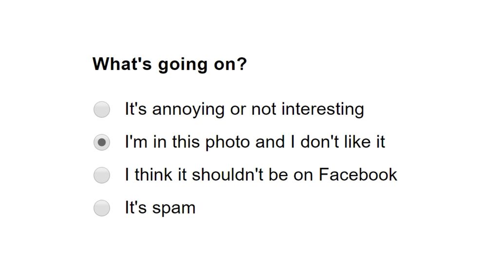 The dialog to complain about pictures on Facebook with the option “I’m in this photo and don’t like it” highlighted.