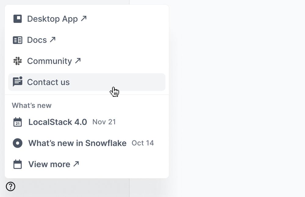 Expanded help menu with combined options to contact the team, download the desktop app, join the community, and more.