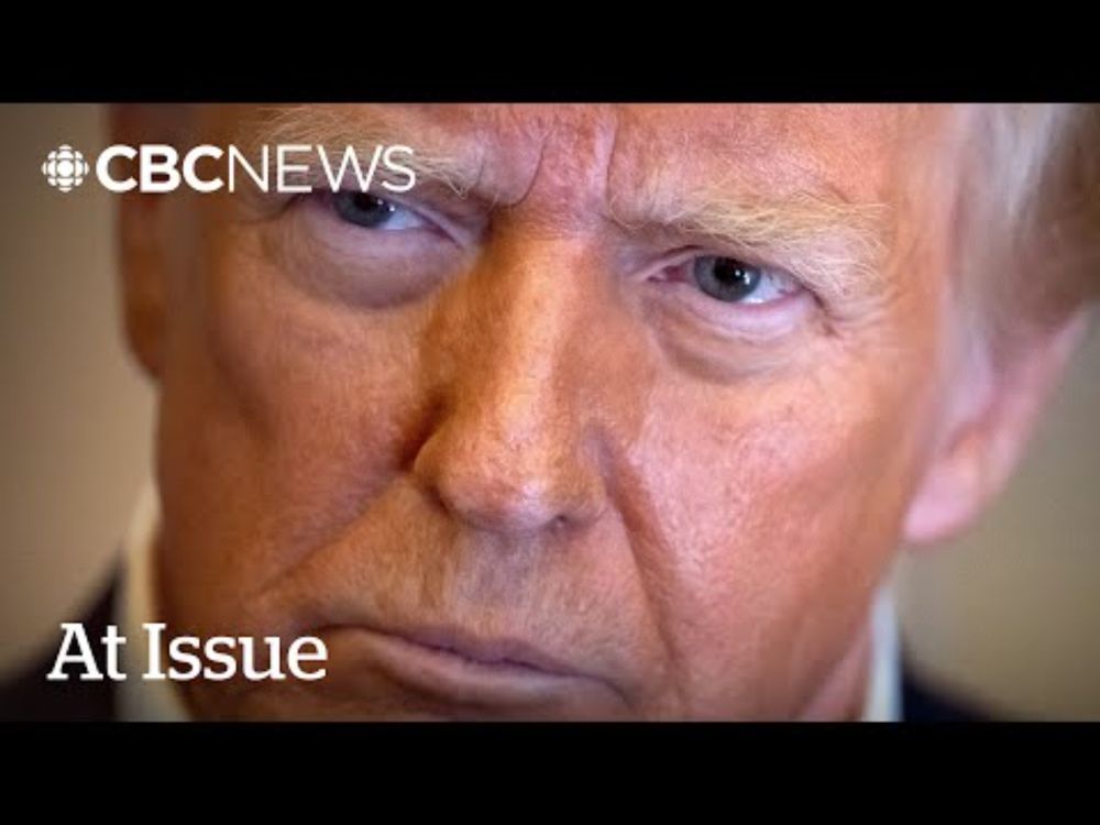 At Issue | Is Canada getting through to Trump on tariffs?