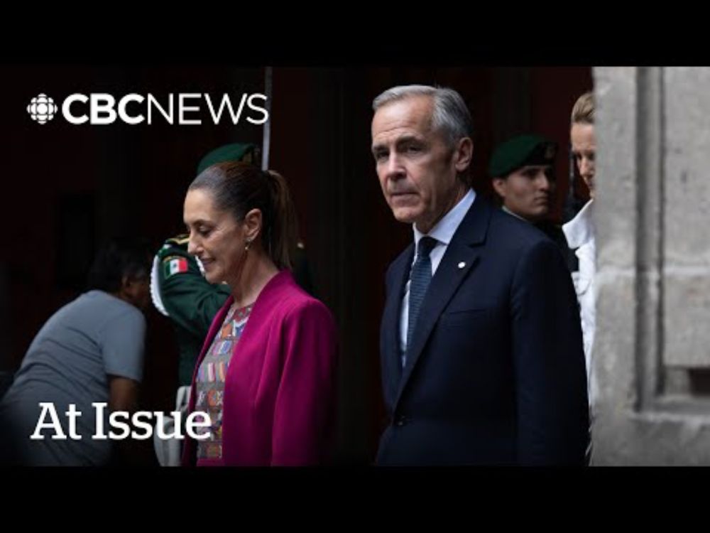 At Issue | What does Carney need from Mexico?
