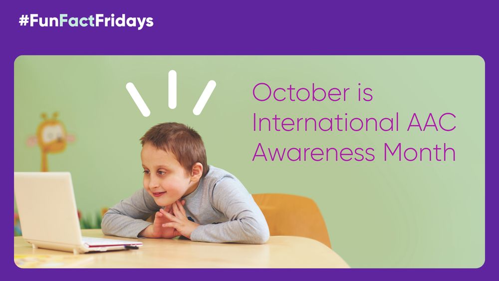 October is International AAC Awareness Month, featuring a child using a laptop, with the hashtag #FunFactFridays.