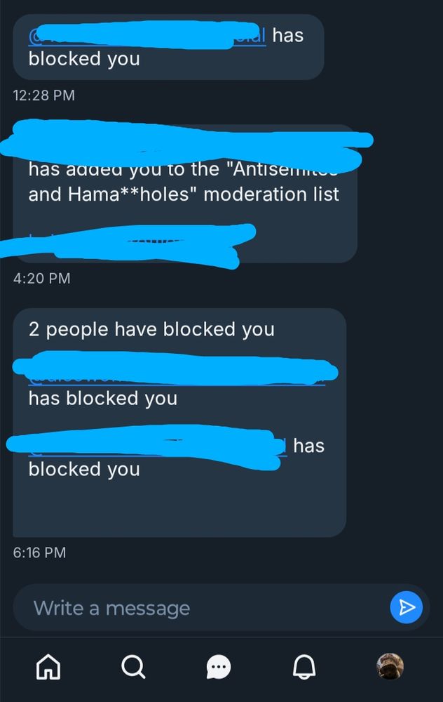 (blank1) has blocked you. (blank2) has added you to the Antisemities and Hama**holes moderation list. 2 people have blocked you (blank2) has blocked you. (blank3) has blocked you.