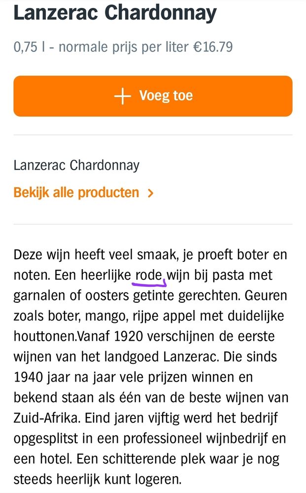 Een omschrijving van een chardonnay waarin staat dat het een rode wijn is. 