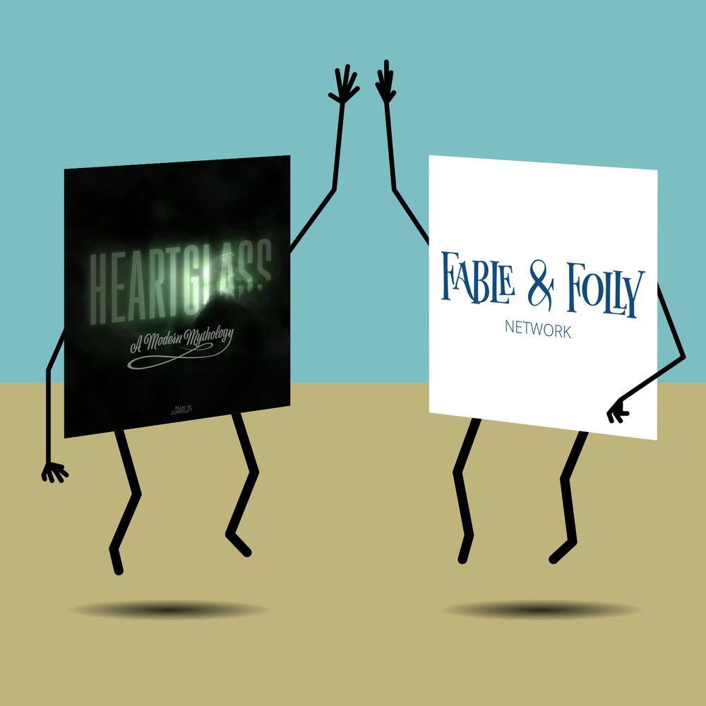 Two very chummy looking cartoon versions of the Heartglass show card and the Fable and Folly logo jumping into a high five. Coincidentally, this was also the header of the email I sent to F&F in our first communication.