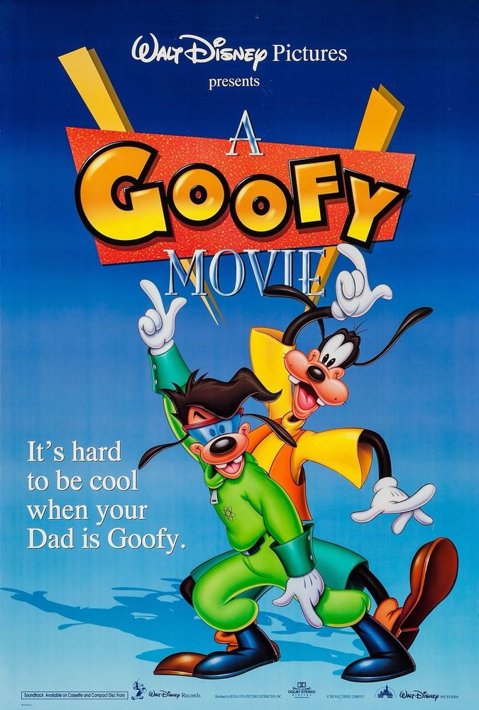 The theatrical poster for Disney’s A Goofy Movie