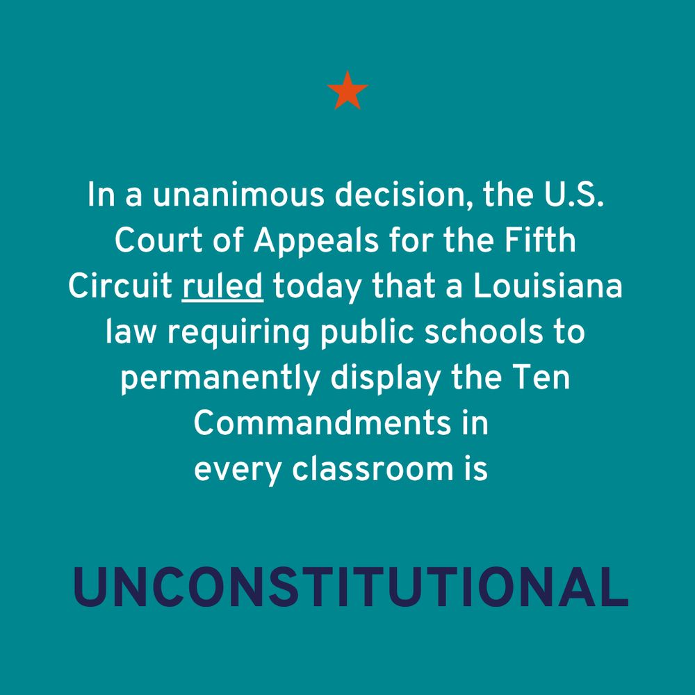 Graphic with text stating: 'In a unanimous decision, the U.S. Court of Appeals ruled today that the Louisiana law requiring display the Ten Commandments in public schools is unconstitutional.' The graphic has a blue background and a red star at the top.