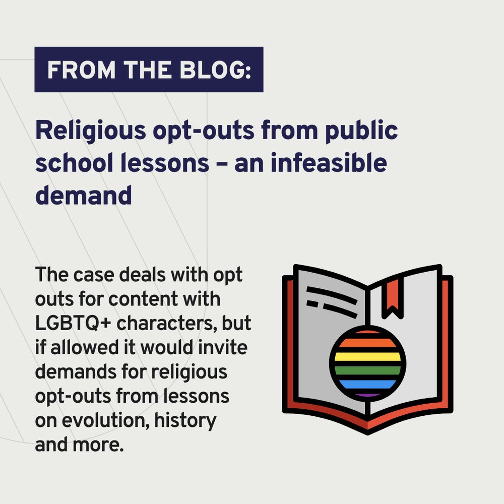 Graphic with text titled 'From the Blog' discussing the challenges of religious opt-outs from public school lessons on topics like LGBTQ+ characters and evolution, displayed alongside an illustration of an open book with a rainbow-striped apple.