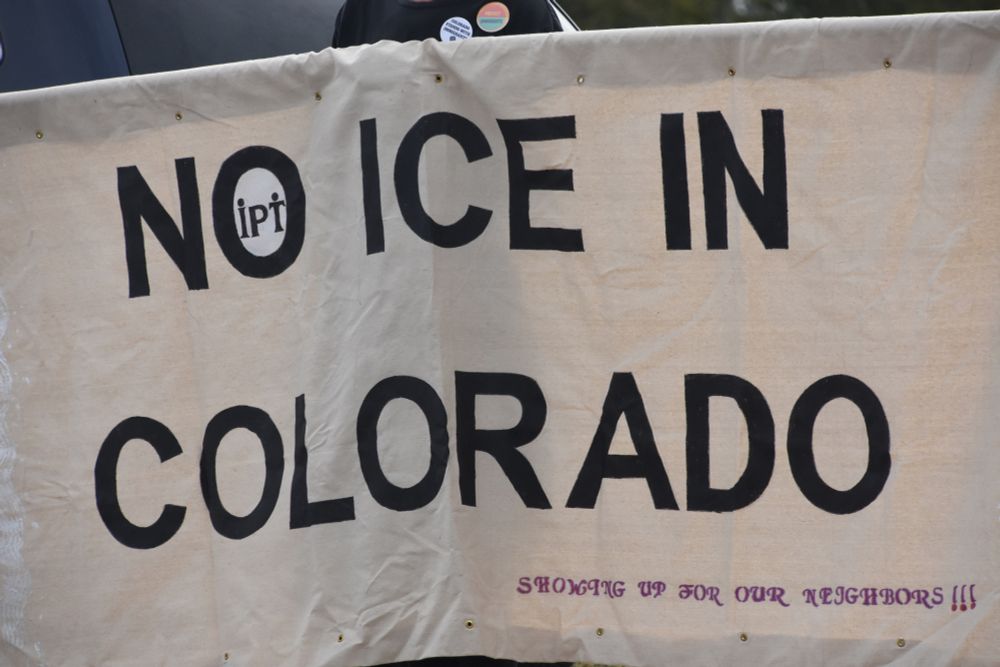 Protest sign reading NO ICE IN COLORADO