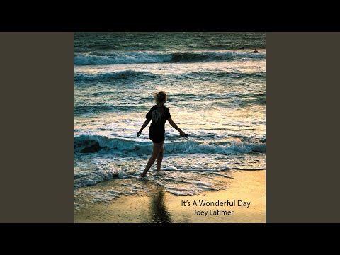 It’s a Wonderful Day (Single)