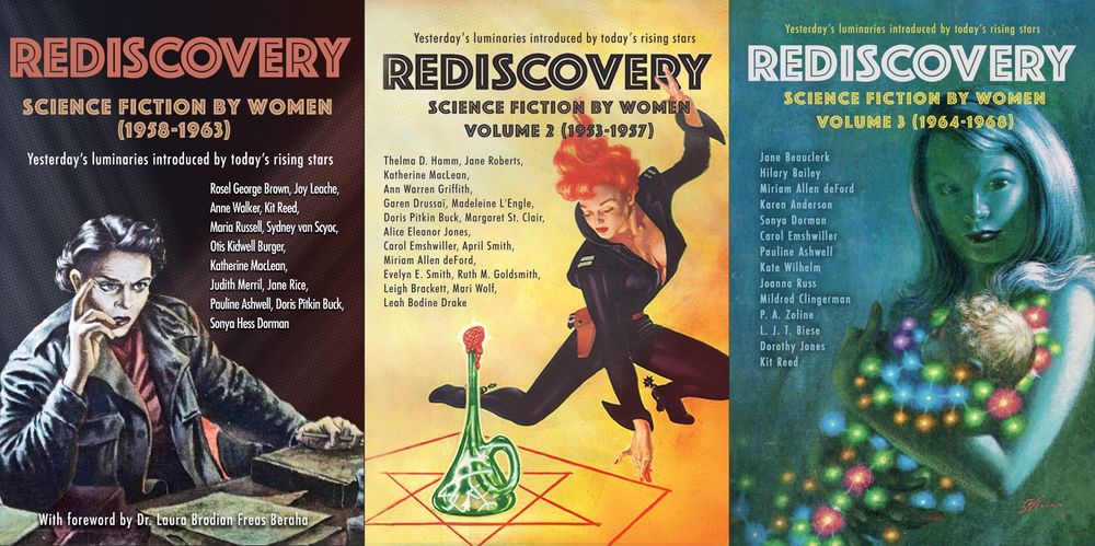Collage of the three covers for the Rediscovery: Science Fiction by Women series, covering 1953-1968. Each features an illustration by Kelly Freas.