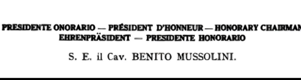 Denotation of Benito Mussolini as the "honorary president" of the Congresso internazionale per gli Studi sulla Popolazione, Roma, 7–10 settembre 1931.