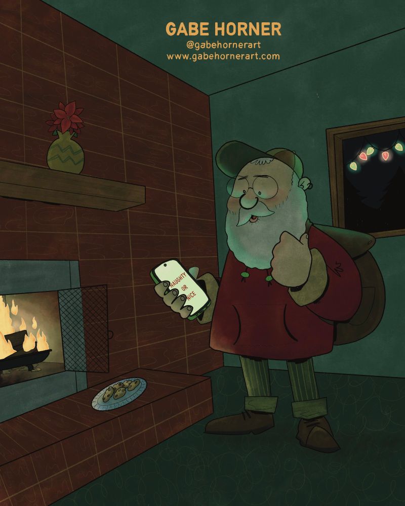 Santa dressed in modern clothes, checking the naughty and nice list on a cellphone, in front of a fireplace. A link leading to the artist's website at www.gabehornerart.com 