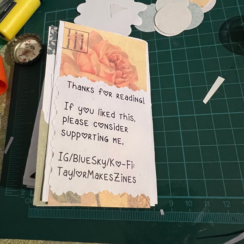 Thanks for reading! If you liked this. Please consider supporting me,

IG/BlueSky/Ko-Fi: TaylorMakesZines