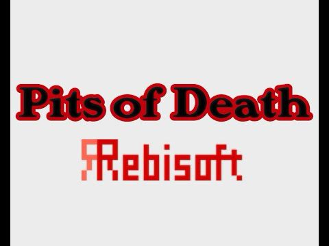 Pits of Death trailer