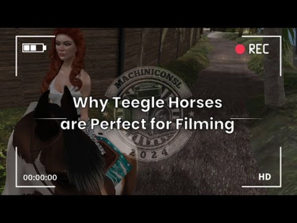 MACHINICON2024 in Second Life - Why the Teegle Horse is Perfect for Filming Machinima