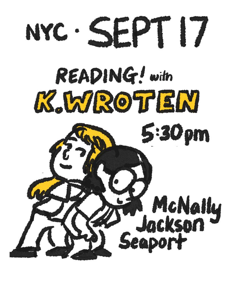 The author (Mary Shyne) stands back to back with author/artist K.Wroten. They will be reading together at McNally Jackson's Seaport location at 5:30pm on September 17th!