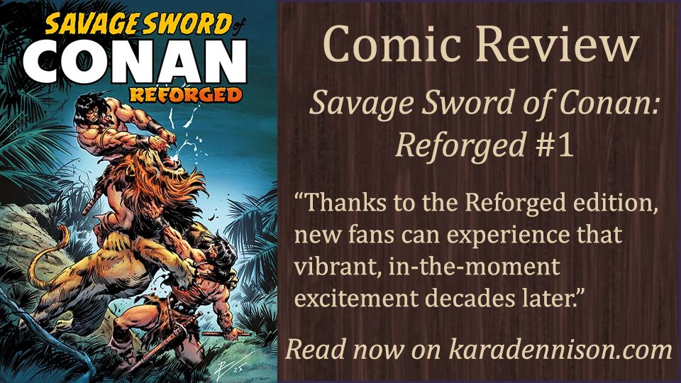 Savage Sword of Conan: Reforged #1